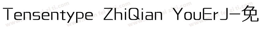 Tensentype ZhiQian YouErJ字体转换